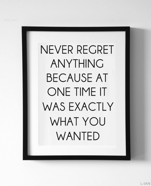 Never regret